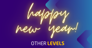 happy new year from OtherLevels